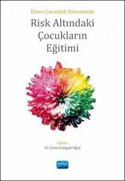 Risk Altındaki Çocukların Eğitimi - Erken Çocukluk Döneminde