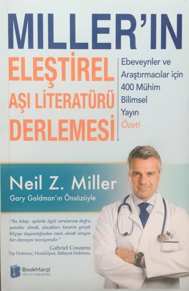 Miller'ın Eleştirel Aşı Literatürü Derlemesi: Ebeveynler ve Araştırmacılar için 400 Mühim Bilimsel Y