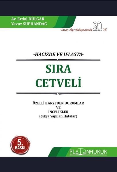 Sıra Cetveli - Hacizde ve İflasta