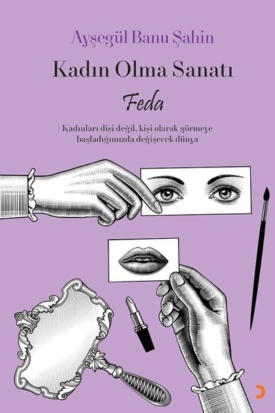 Kadın Olma Sanatı - Feda