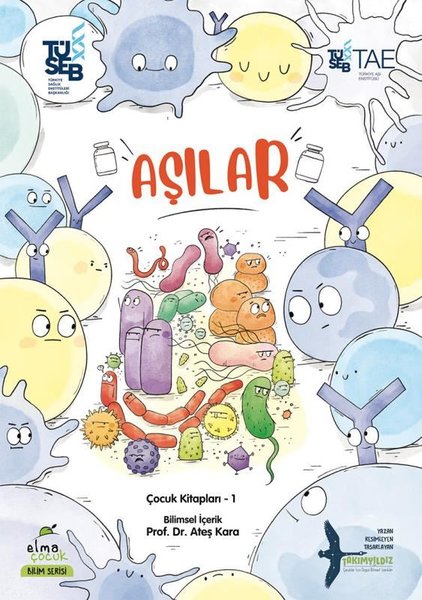 Aşılar: Çocuk Kitapları 1 - Bilim Serisi