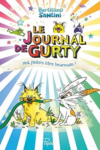 LE JOURNAL DE GURTY -11- MOI J'ADORE ETRE HEURE...