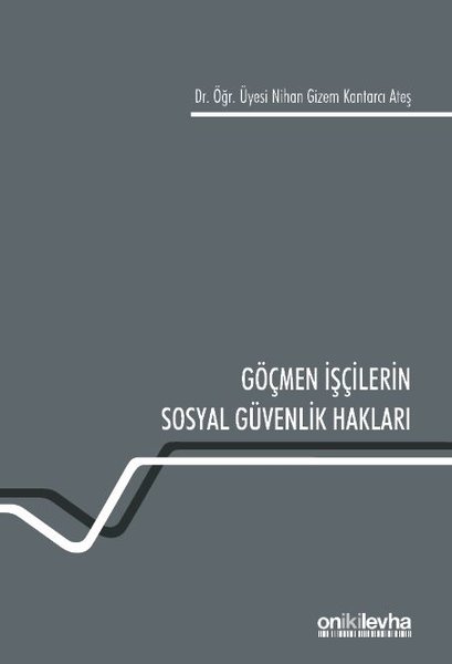 Göçmen İşçilerin Sosyal Güvenlik Hakları