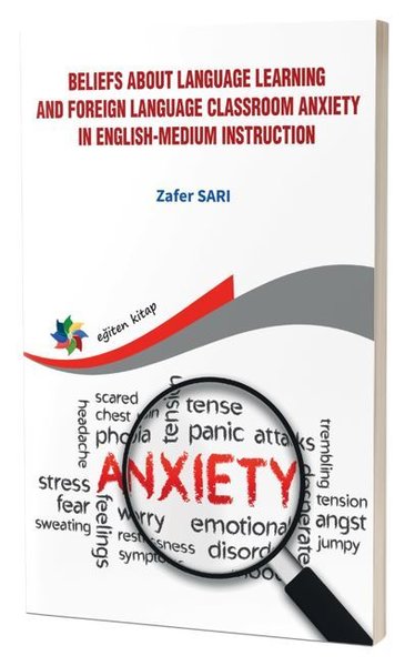 Beliefs About Language Learning and Foreign Language Classroom Anxiety in English - Medium Instructi