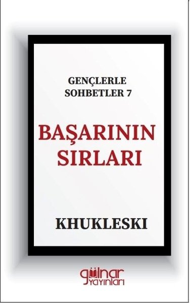 Başarının Sırları - Gençlerle Sohbetler 7