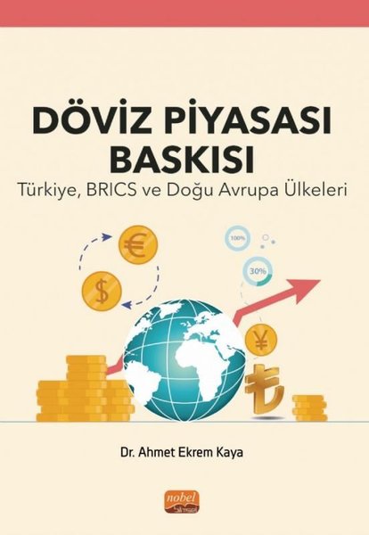 Döviz Piyasası Baskısı