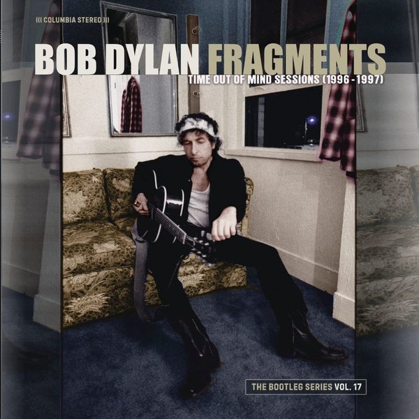 Bob Dylan Fragments - Time Out Of Mind Sessions (1996-1997) Plak