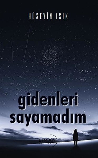 Gidenleri Sayamadım