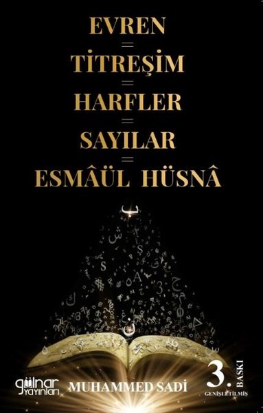 Evren-Titreşim-Harfler-Sayılar-Esmaül Hüsna