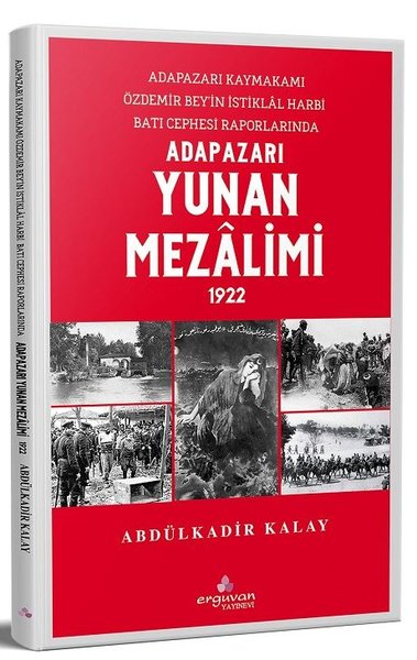 Adapazarı Yunan Mezalimi 1922