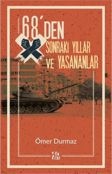 68'den Sonraki Yıllar ve Yaşananlar