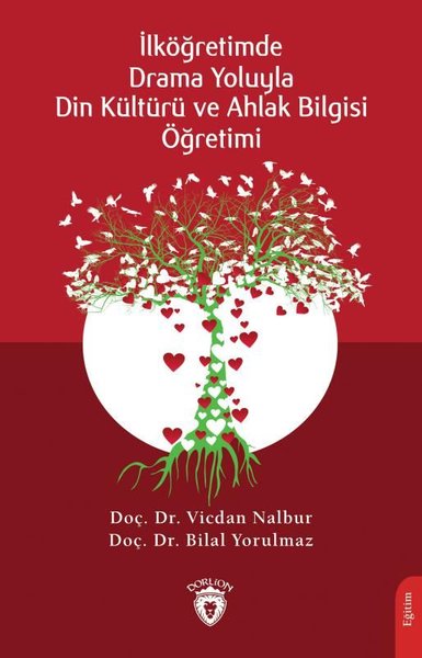 İlköğretimde Drama Yoluyla Din Kültürü ve Ahlak Bilgisi Öğretimi