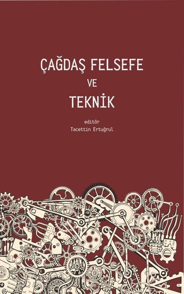 Çağdaş Felsefe ve Teknik