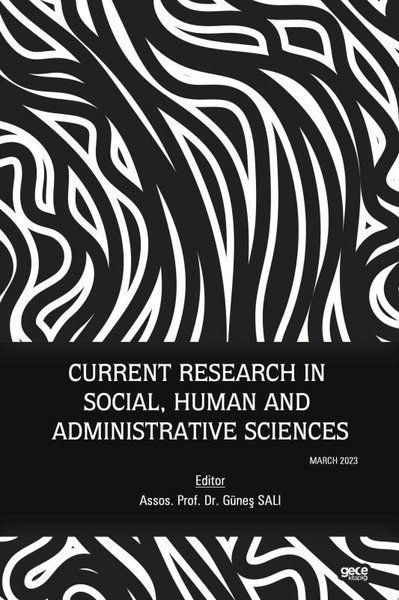 Current Research in Social Human and Administrative Sciences - March 2023