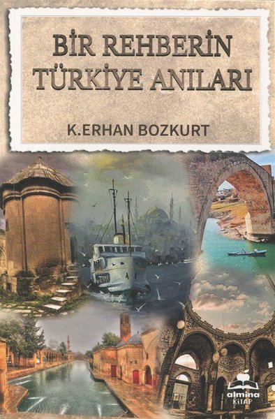 Bir Rehberin Türkiye Anıları