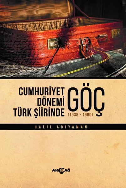 Cumhuriyet Dönemi Türk Şiirinde Göç 1938 - 1960