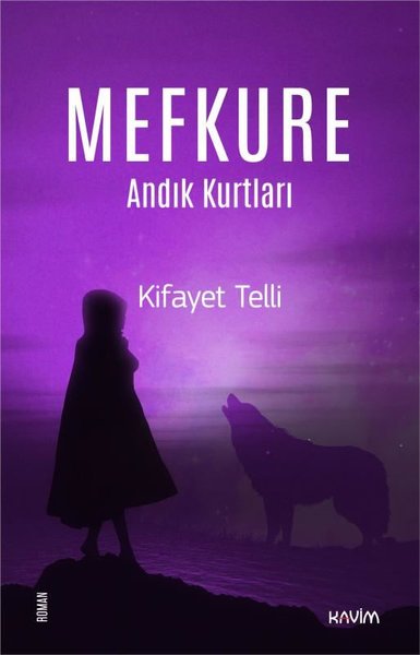 Mefkure 2 - Andık Kurtları