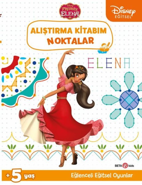 Disney Eğitsel Prenses Elena Alıştırma Kitabım Noktalar 5+Yaş