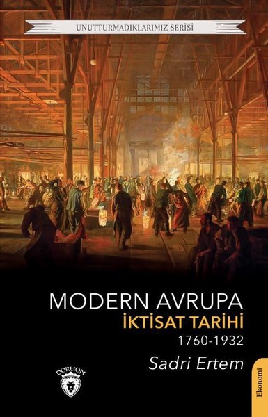 Modern Avrupa İktisat Tarihi 1760-1932