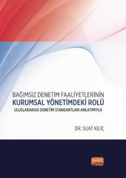 Bağımsız Denetim Faaliyetlerinin Kurumsal Yönetimdeki Rolü-Uluslararası Denetim Standartları Anlatım