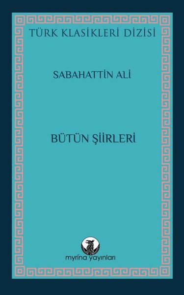 Sabahattin Ali - Bütün Şiirleri