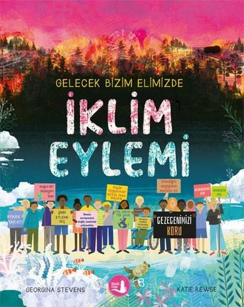 İklim Eylemi - Gelecek Bizim Elimizde