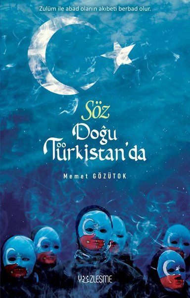 Söz Doğu Türkistan'da