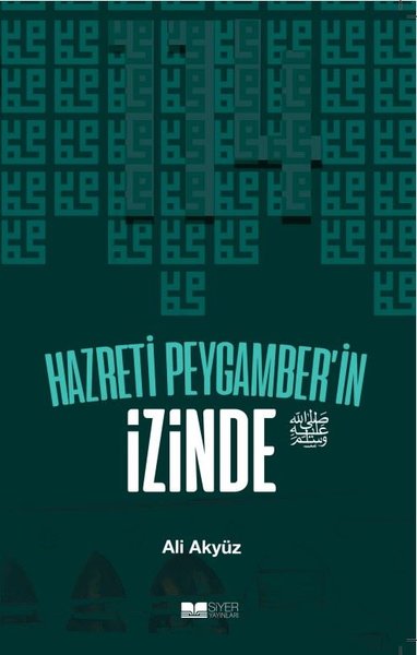 Hazreti Peygamber'in İzinde