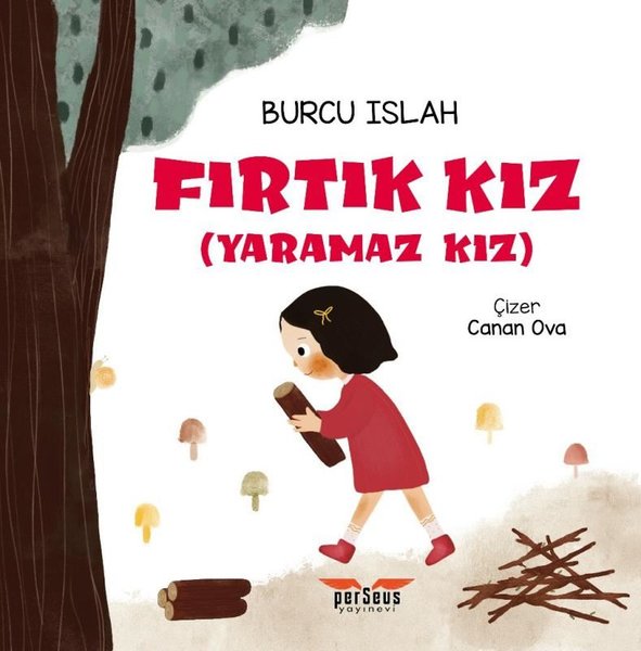 Fırtık Kız-Yaramaz Kız