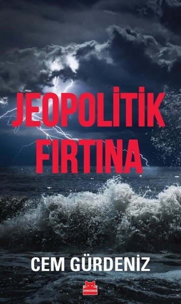 Jeopolitik Fırtına