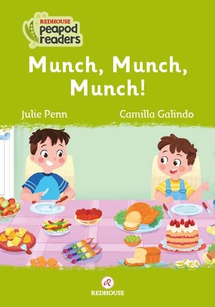 Munch MunchMunch! Redhouse Peapod Readers