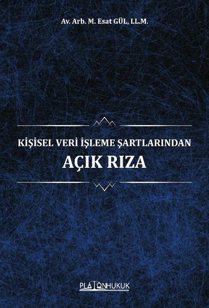 Kişisel Veri İşleme Şartlarından Açık Rıza