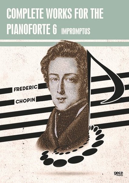 Complete Works For The Pianoforte 6 - Impromptus