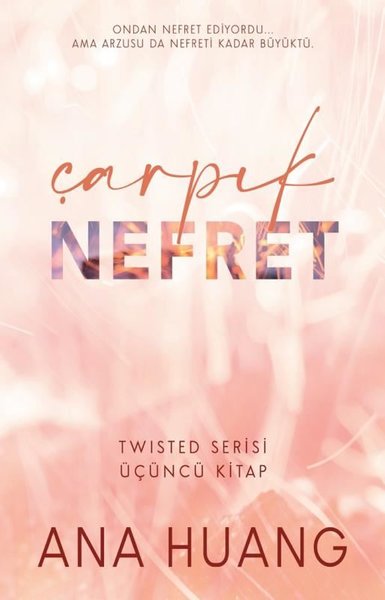 Çarpık Nefret - Twisted Serisi 3.Kitap