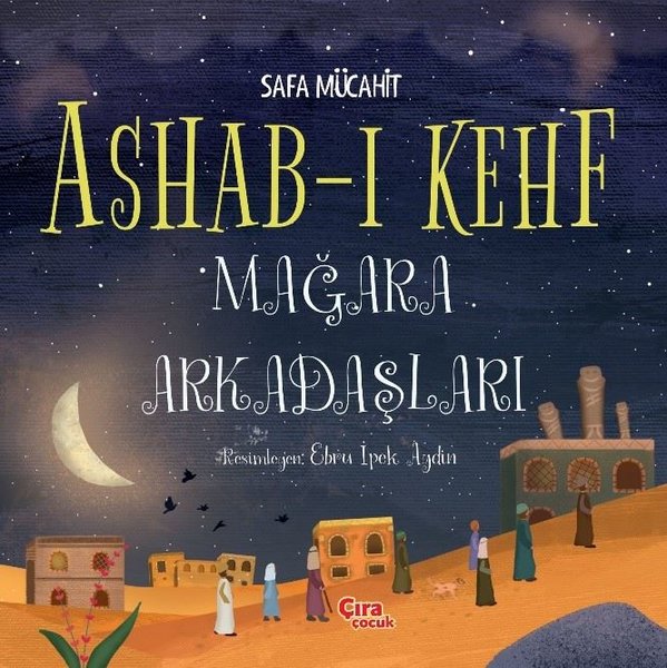 Ashab-ı Kehf - Mağara Arkadaşları