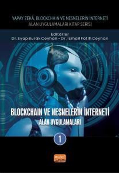 Blockhain ve Nesnelerin İnterneti Alan Uygulamaları - 1