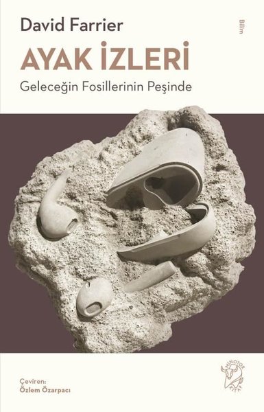 Ayak İzleri -  Geleceğin Fosillerinin Peşinde