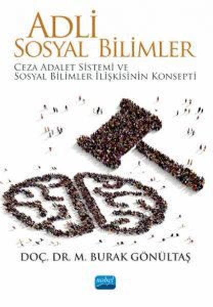 Adli Sosyal Bilimler - Ceza Adalet Sistemi ve S...