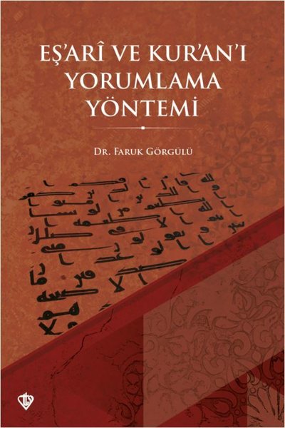 Eş'ari ve Kur'an'ı Yorumlama Yöntemi