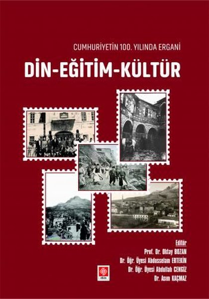 Cumhuriyetin 100.Yılında Ergani Din - Eğitim - Kültür