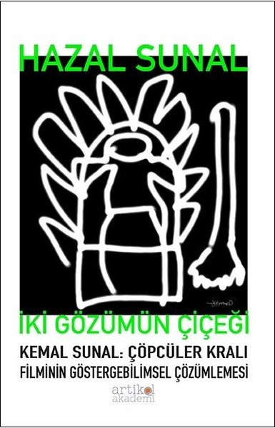 İki Gözümün Çiçeği - Kemal Sunal: Çöpçüler Kral...