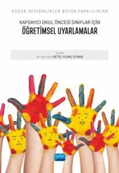 Kapsayıcı Okul Öncesi Sınıflar İçin Öğretimsel Uyarlamalar - Küçük Değişiklikler Büyük Farklılıklar