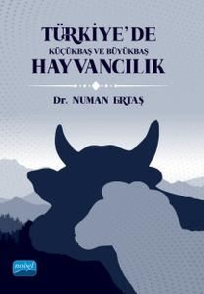 Türkiye'de Küçükbaş ve Büyükbaş Hayvancılık