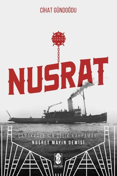Nusrat - Çanakkale'nin Çelik Kahramanı Nusret M...