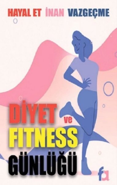 Diyet ve Fitness Günlüğü