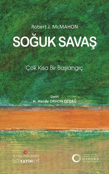 Soğuk Savaş: Çok Kısa Bir Başlangıç