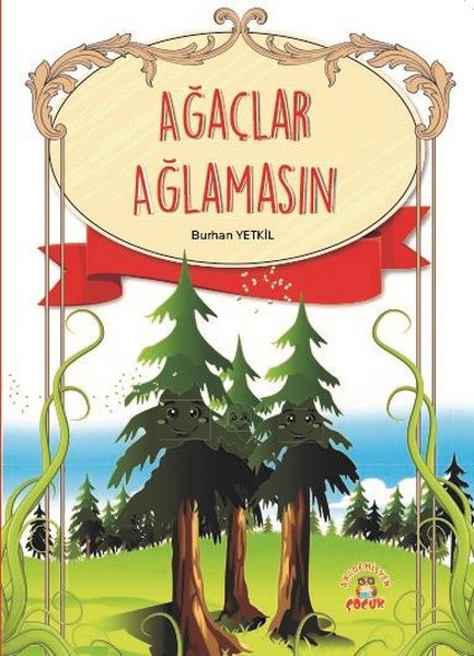 Ağaçlar Ağlamasın