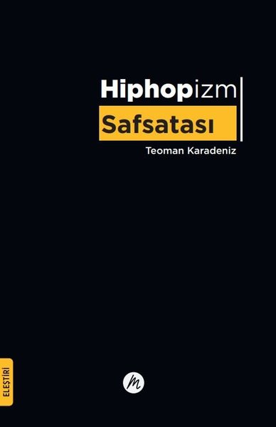 Hiphopizm Safsatası