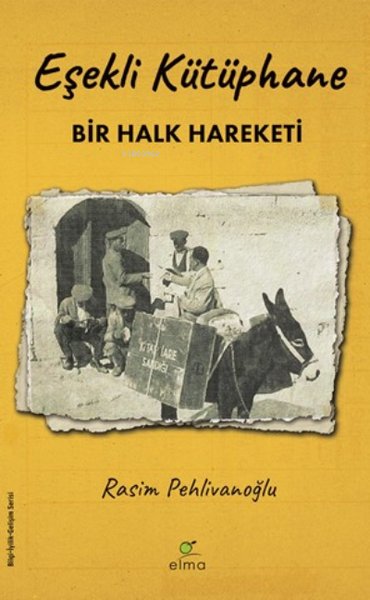 Eşekli Kütüphane - Bir Halk Hareketi