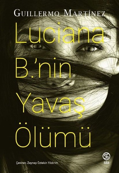 Luciana B.'nin Yavaş Ölümü